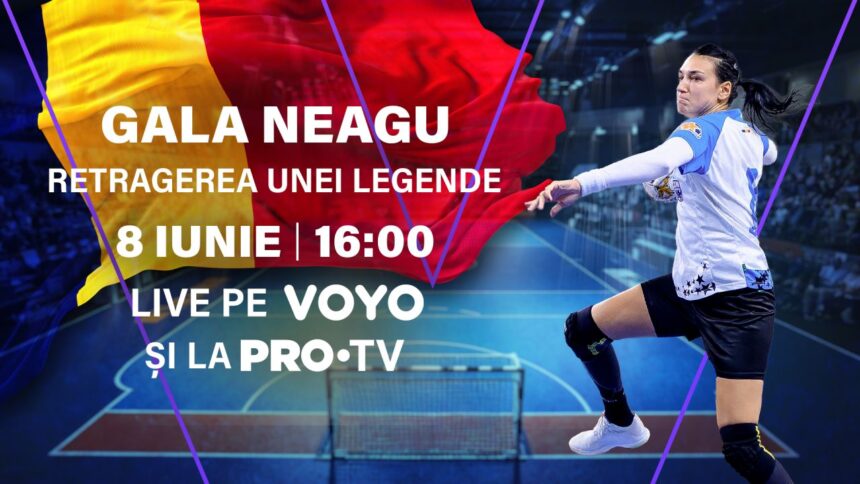 gala neagu retragerea unei legende ultimul meci al handbalistei cristina neagu va fi transmis in direct duminica 8 iunie la pro tv si pe voy 682464b06949c