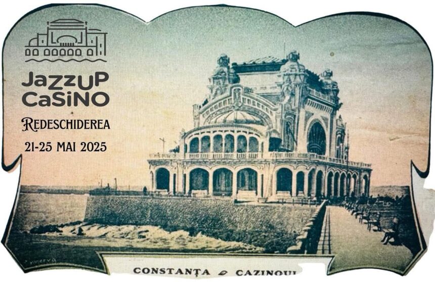 redeschiderea cazinoului constanta arta muzica si eleganta intre 21 si 25 mai 682bcecf2b2b3