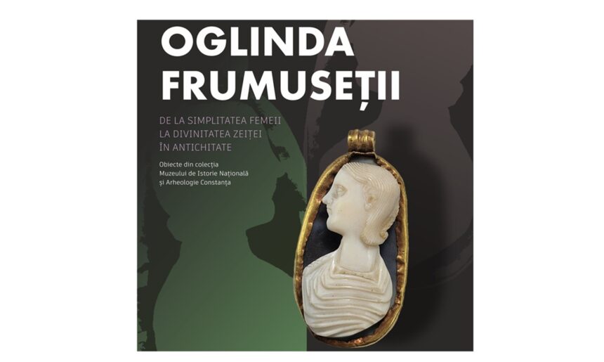 muzeul de istorie nationala si arheologie constanta cu sprijinul cjc organizeaza expozitia oglinda frumusetii 160 de artefacte din anticul tomis si din cetatile dobrogene expuse in iasi 685022a50f15c