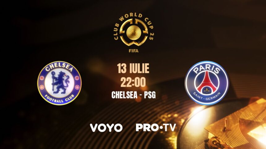 live video finala fifa club world cup 2025 chelsea psg e duminica de la 2200 pro tv si voyo 68726801529db
