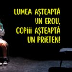 lumea asteapta un erou copiii asteapta un prieten 6890b6253c60c