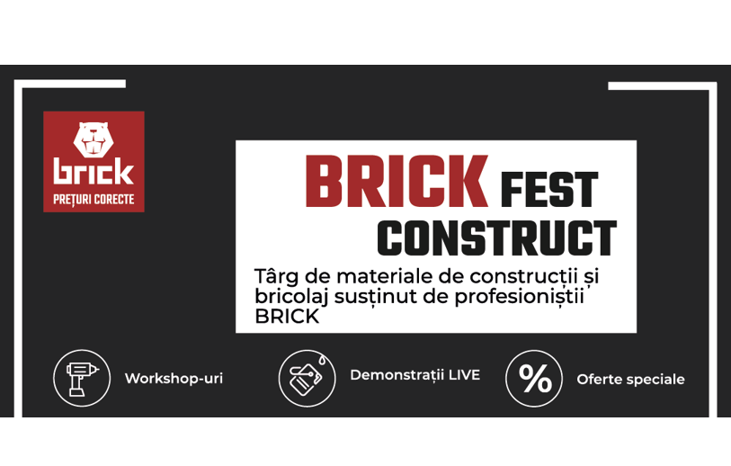 brick romania organizeaza brick fest construct un eveniment dedicat profesionistilor si pasionatilor de bricolaj 68cd1ea224bdc