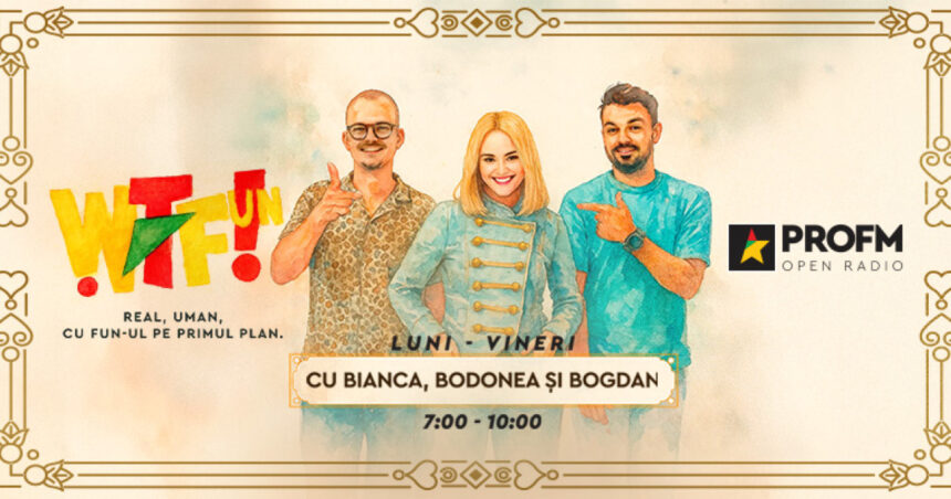 din aceasta toamna wtfun isi reia locul in grila pro fm cu bianca bodonea si bogdan 68c81bc3b65bd
