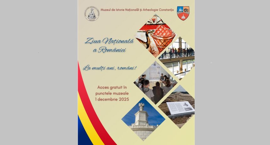 acces gratuit in toate punctele muzeale ale mina constanta de ziua nationala a romaniei iata care este programul de vizitare 6926e43837b28