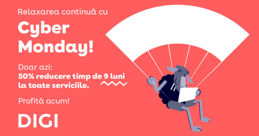 de cyber monday digi prelungeste sezonul ofertelor cu 50 discount in primele noua luni 6911b54a0f2f1