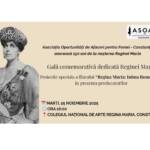 marti la colegiul de arta din constanta asociatia oportunitati de afaceri pentru femei constanta onoreaza 150 de ani de la nasterea reginei maria printr o gala comemorativa 6924729322016