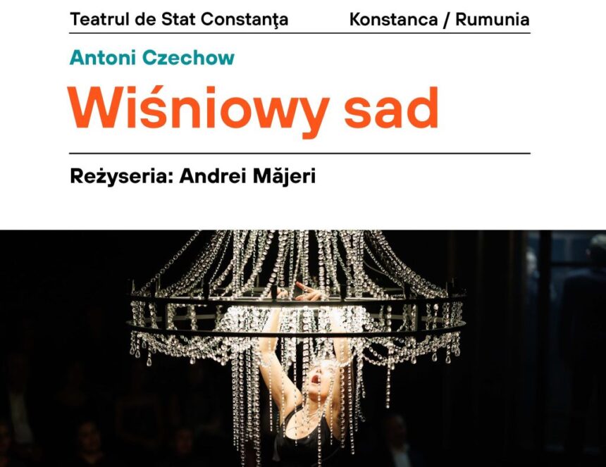 livada de visini a teatrului de stat constanta singura participare romaneasca la cea de a 30 a editie a festivalului international de teatru kontakt din polonia 6a187adf77d21