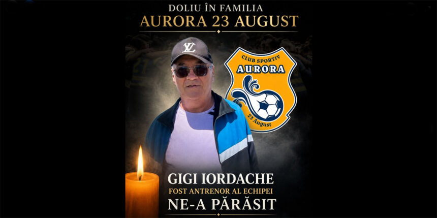 cs aurora 23 august in doliu a trecut in nefiinta fostul antrenor al echipei gigi iordache 6a26ca7be9a13